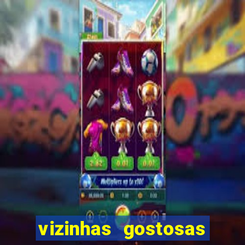 vizinhas gostosas milena santos